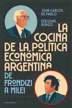 COCINA DE LA POLITICA ECONOMICA ARGENTINA LA